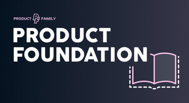 Product Foundation